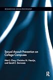 Sexual Assault Prevention on College Campuses (Researching Social Psychology)