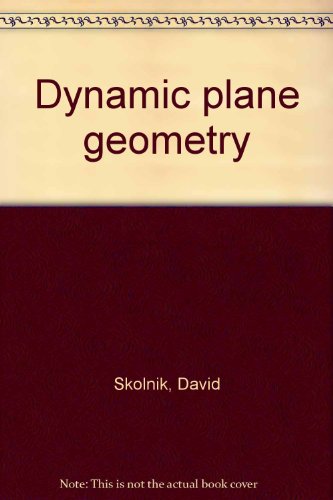 Dynamic Plane Geometry B0000CHSOL Book Cover