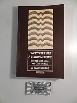 Paperback Once there was a Central Europe: Selected short stories and other writings Book