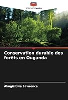 Conservation durable des forêts en Ouganda 6205301857 Book Cover