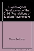 Psychological Development of the Child (Foundations of Modern Psychology) 013732412X Book Cover