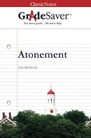GradeSaver(TM) ClassicNotes: Atonement 1602592365 Book Cover