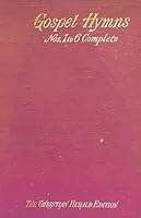 Gospel Hymns Nos. 1 to 6 Complete B000IZB41Q Book Cover