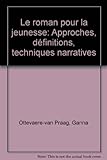 Le roman pour la jeunesse:...