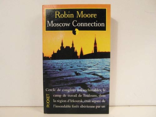 The Moskow Connection [French] 2266073249 Book Cover