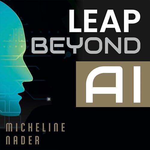 Leap Beyond AI by Micheline Nader episode artwork