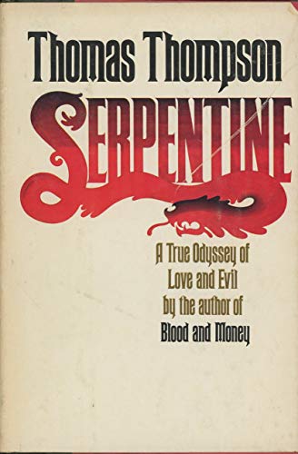 Serpentine by Thomas Thompson (1979-10-03) B01FIXGEXA Book Cover