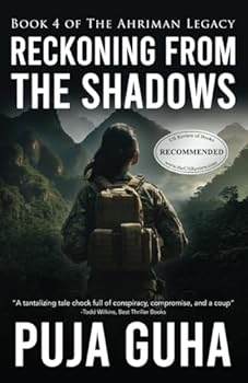 Reckoning from the Shadows: A Riveting Political and Espionage Thriller (The Ahriman Legacy)
