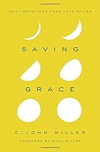 Saving Grace: Daily Devotions from Jack Miller