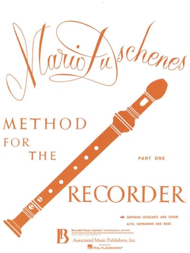 Method for the Recorder: Soprano and Tenor, Part 1
