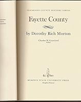 Fayette County (Tennessee county history series) 087870132X Book Cover