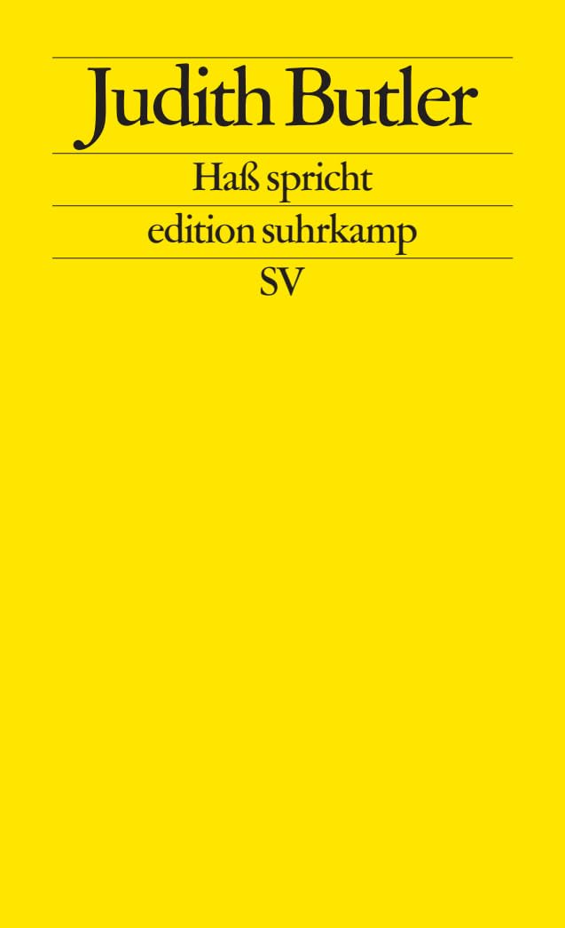 Haß spricht: Zur Politik des Performativen (edition suhrkamp)