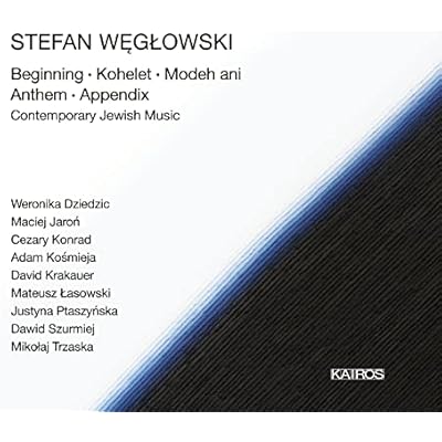 Stefan Weglowski: Beginning