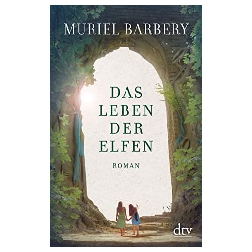 Das Leben der Elfen: Roman