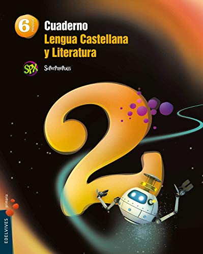 Portada de Cuaderno Lengua 2 6º Primaria Proyecto Superpixépolis