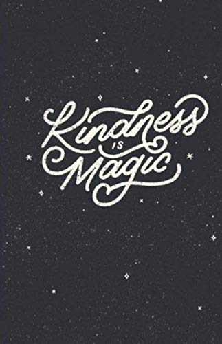 kindness is magic: Notebooks 5.5" x 8.5" 100 pages