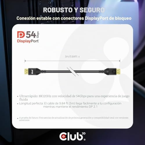 Cable DisplayPort 2.1 DP54 de 3 metros Club3D mejora tu zona de simulación y teletrabajo 8K 7