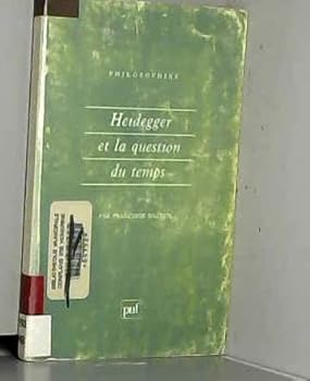 Heidegger and the Question of Time (Contemporary Studies in Philosophy & the Human Sciences S.)