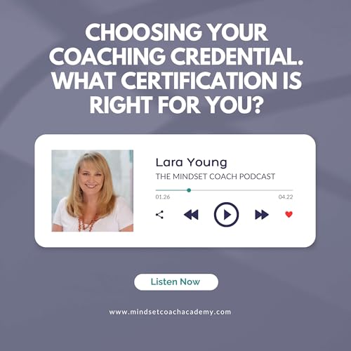 Choosing Your Coaching Credential. What Certification is Right for You?