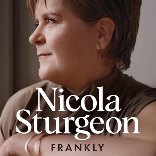 Frankly | Nicola Sturgeon episode artwork