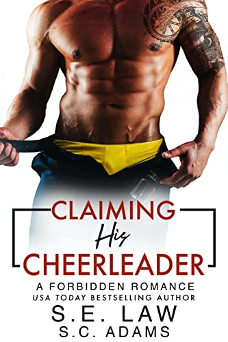 Claiming His Cheerleader: A Forbidden Romance (Forbidden Fantasies Book 51)