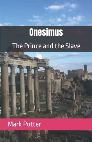 Onesimus: The Prince and the Slave