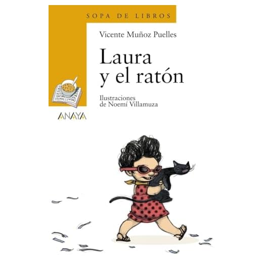 Laura y el ratón (LITERATURA INFANTIL - Sopa de Libros)