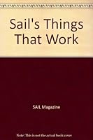 Sail's Things That Work 0070542090 Book Cover