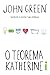 O teorema Katherine (Portuguese Edition)