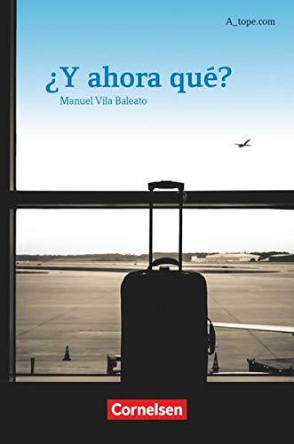 A_tope.com - Ausgabe 2010: ¿Y ahora qué? - Lektüre für Anfänger A_tope.com - Ausgabe 2010: ¿Y ahora qué? - Lektüre für Anfänger