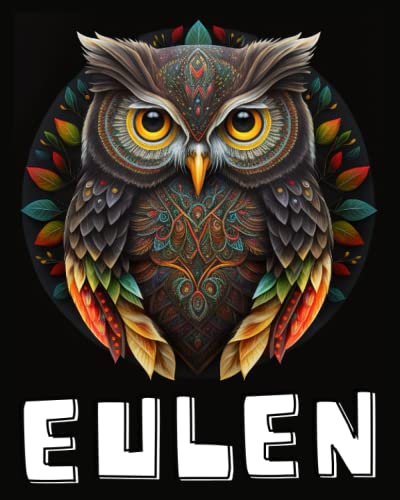 Eulen Mandala Malbuch für Erwachsene (BAND 3): Zen Mandala Malbuch für Erwachsene - Eulen Buch zum Ausmalen | Eulen Geschenk für Frauen