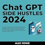 Cover of ChatGPT Side Hustles 2024