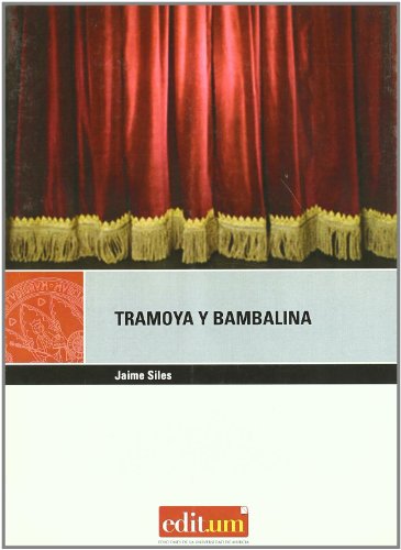Tramoya y Bambalina: 2 (Editum Teatro)