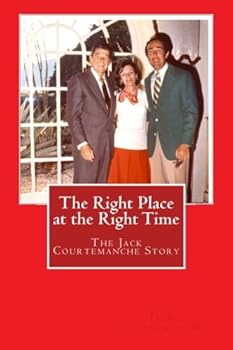 Paperback The Right Place at the Right Time: The Jack Courtemanche Story Book