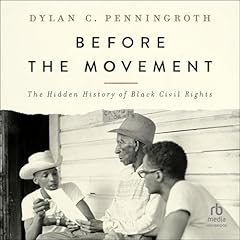 Before the Movement Audiolibro Por Dylan C. Penningroth arte de portada