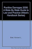 Punitive Damages 2007-2008: A State By State Guide to Law and Practice 0314955356 Book Cover