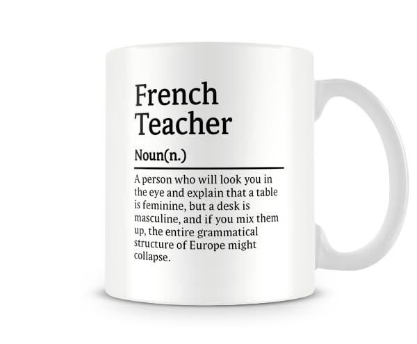 Behind The Glass - Funny French Teacher Definition Mug – Thank You Mug, Teacher Appreciation Coffee Cup, End of Term Mug, Ceramic, 11fl.oz.
