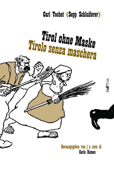Tirolo senza maschera-Tirol ohne maske