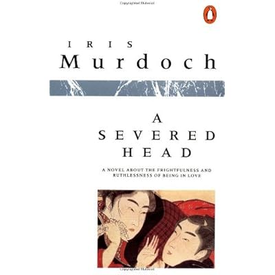 By Iris Murdoch - A Severed Head
