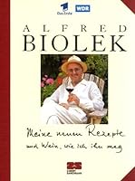 Meine Neuen Rezepte Und Wein, Wie Ich Ihn Mag 389883039X Book Cover