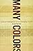Many Colors: Cultural Intelligence for a Changing Church