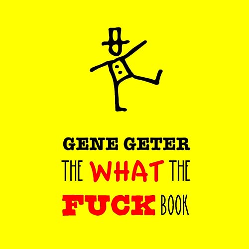 The What The Fuck Book 1514860864 Book Cover