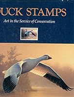 Duck Stamps: Art in the Service of Conservation 0831763825 Book Cover