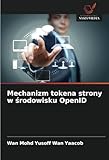 openid connect flows explained  Mechanizm tokena strony w środowisku OpenID: DE