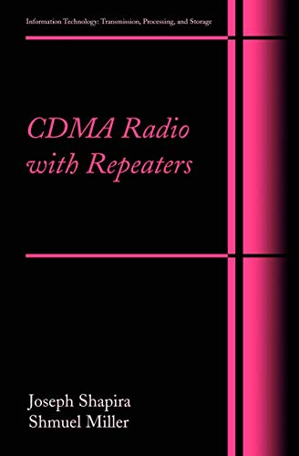 CDMA Radio with Repeaters (Information Technology: Transmission, Processing and Storage)