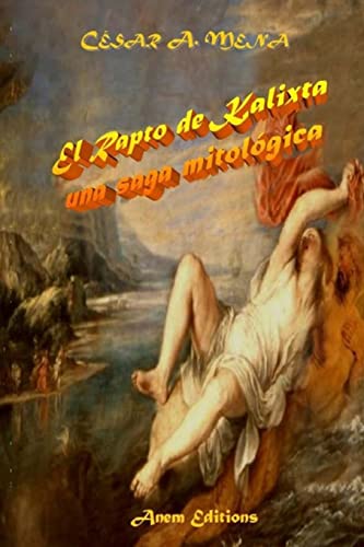 El rapto de Kalixta (Spanish Edition)