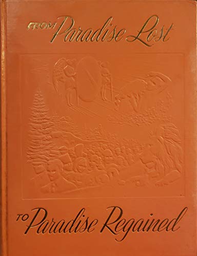 From Paradise Lost to Paradise Regained
