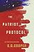 The Patriot Protocol (Volume 1)