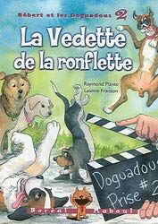 "la vedette de la ronflette ; bebert waff et les doguadous 2"