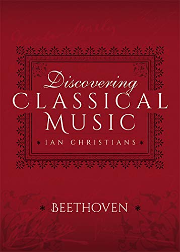 Discovering Classical Music: Beethoven (English Edition)